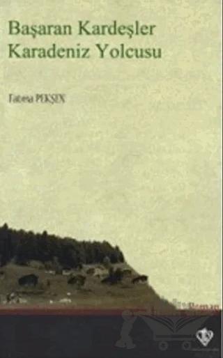 Başaran Kardeşler Karadeniz Yolcusu