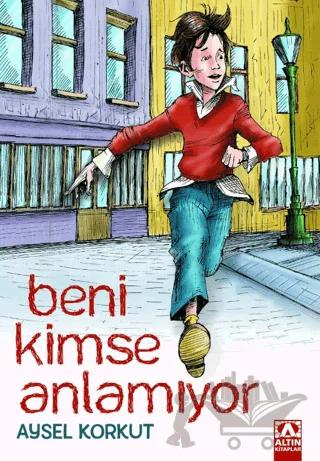 Beni Kimse Anlamıyor