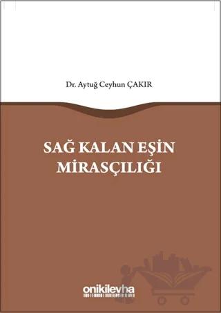 Sağ Kalan Eşin Mirasçılığı