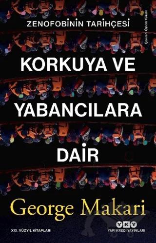 Korkuya ve Yabancılara Dair