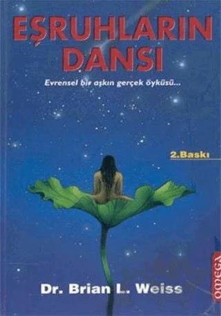 Eşruhların Dansı: Evrensel Bir Aşkın Gerçek Öyküsü