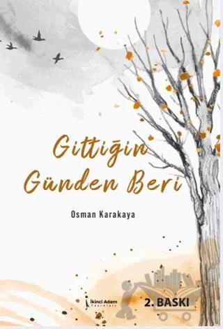 Gittiğin Günden Beri