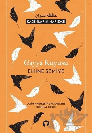 Gayya Kuyusu (Latin Harflerine Aktarılmış Orijinal Metin)