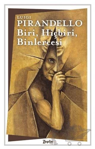 Biri, Hiçbiri, Binlercesi