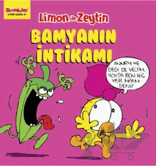 Limon ile Zeytin - Bamyanın İntikamı