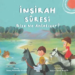 İnşirah Suresi Bize Ne Anlatıyor?