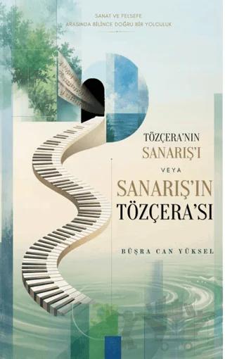 Tözçera’nın Sanarış’ı veya Sanarış’ın Tözçera’sı