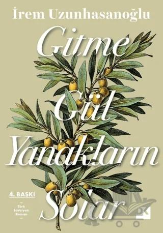 Gitme Gül Yanakların Solar