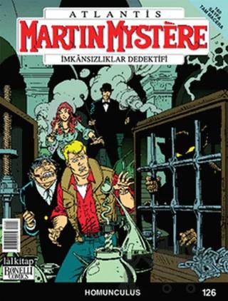 Martin Mystere İmkansızlıklar Dedektifi Sayı: 126 - Homunculus