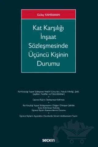 Kat Karşılığı İnşaat Sözleşmesinde Üçüncü Kişinin Durumu