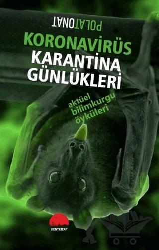 Koronavirüs Karantina Günlükleri