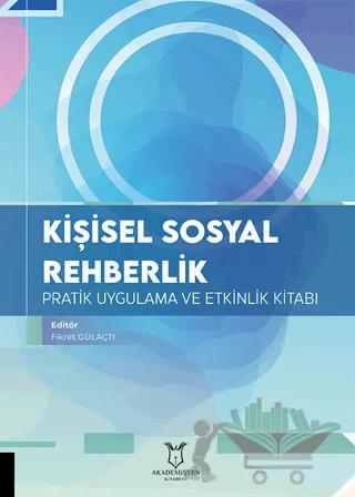 Kişisel Sosyal Rehberlik Pratik Uygulama ve Etkinlik Kitabı