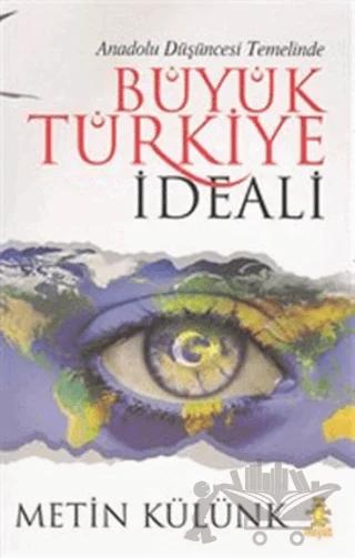 Büyük Türkiye İdeali