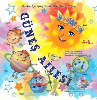 Güneş Ailesi - Çocuklar İçin Güneş Sistemi Eğitim Serisi (12 Kitap Takım)