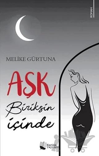 Aşk Biriksin İçinde