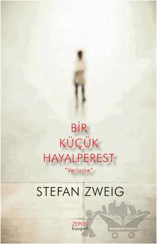 Bir Küçük Hayalperest “Verlaine”