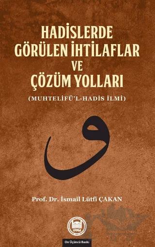 Hadislerde Görülen İhtilaflar ve Çözüm Yolları