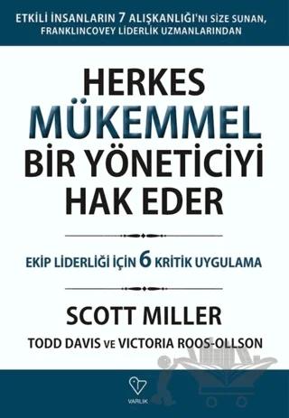 Herkes Mükemmel Bir Yöneticiyi Hak Eder
