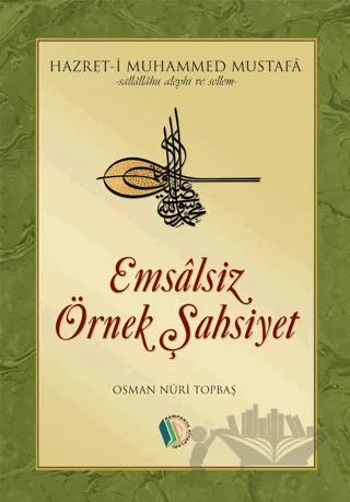 Emsalsiz Örnek Şahsiyet