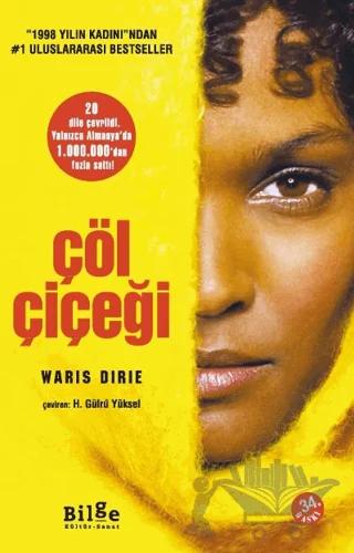 Çöl Çiçeği – Waris Dirie – Bilge Kültür Sanat kitap kapağı
