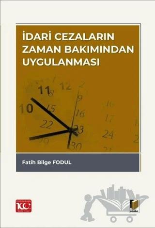 İdari Cezaların Zaman Bakımından Uygulanması