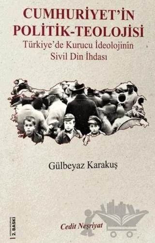Cumhuriyet'in Politik-Teolojisi