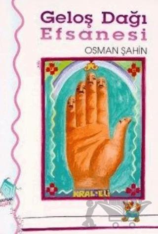 Geloş Dağı Efsanesi