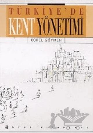 Türkiye’de Kent Yönetimi