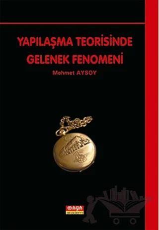 Yapılaşma Teorisinde Gelenek Fenomeni