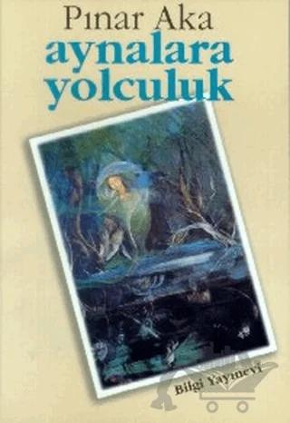 Aynalara Yolculuk