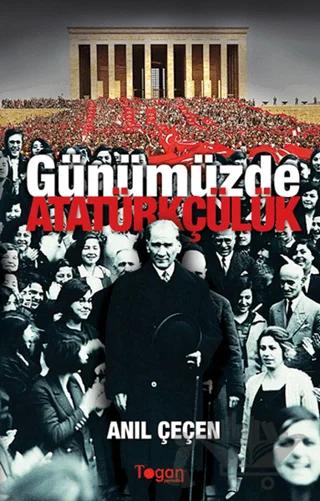 Günümüzde Atatürkçülük