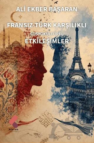 Fransız-Türk Karşılıklı Sosyokültürel Etkileşimler