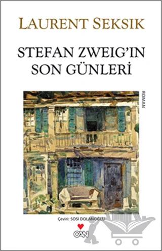 Stefan Zweig’in Son Günleri – Laurent Seksik – Can Yayınları kitap kapağı