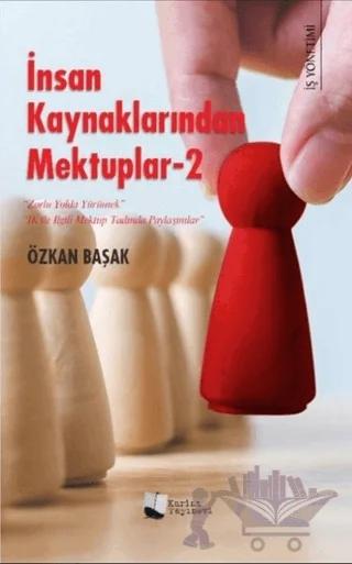 İnsan Kaynaklarından Mektuplar 2