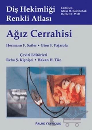Ağız Cerrahisi - Diş Hekimliği Renkli Atlası