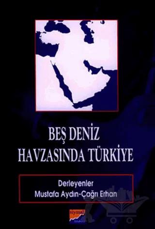 Beş Deniz Havzasında Türkiye