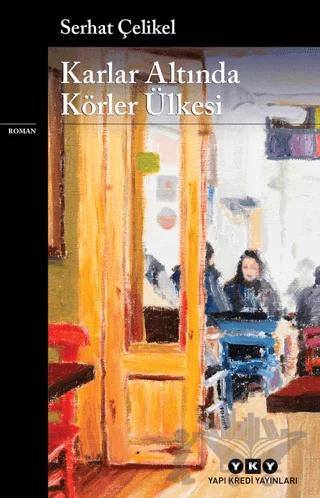 Karlar Altında Körler Ülkesi