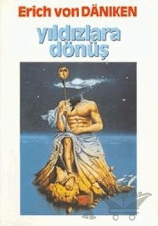 Yıldızlara Dönüş – Erich von Daniken – Cep Kitapları kitap kapağı
