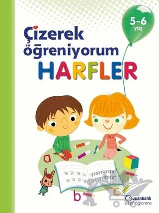 Harfler - Çizerek Öğreniyorum 5-6 Yaş