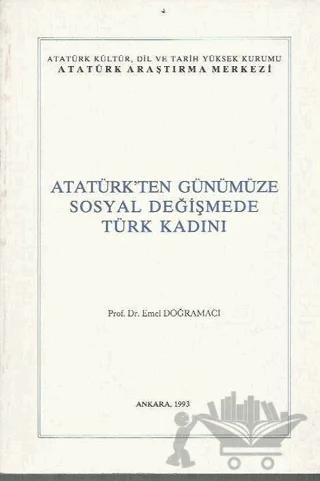 Atatürk'ten Günümüze Sosyal Değişmede Türk Kadını