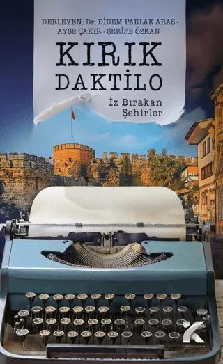 Kırık Daktilo-İz Bırakan Şehirler