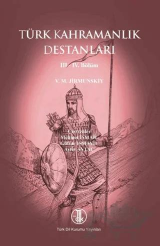 Türk Kahramanlık Destanları 3 - 4. Bölüm