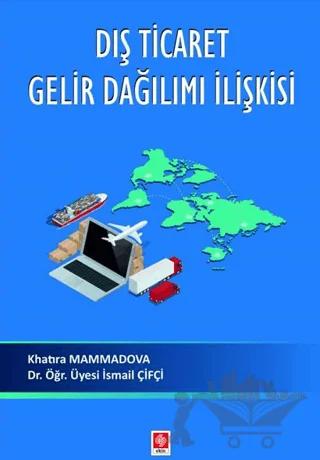 Dış Ticaret Gelir Dağılımı İlişkisi