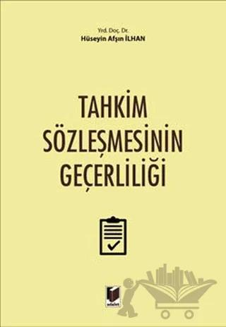 Tahkim Sözleşmesinin Geçerliliği