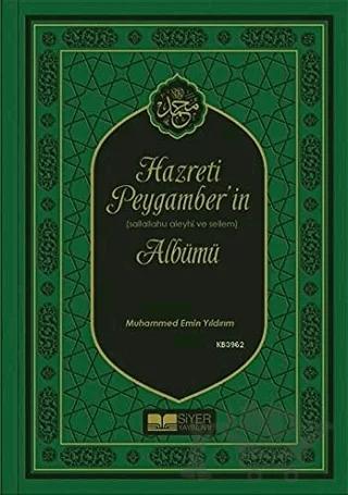 Hazreti Peygamber’in Sallahu Aleyhi ve Sellem Albümü