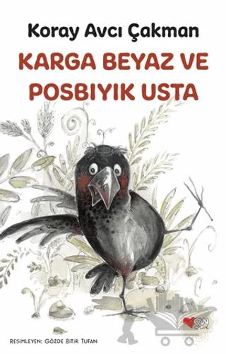 Karga Beyaz ve Posbıyık Usta