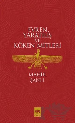 Evren Yaratılış ve Köken Mitleri