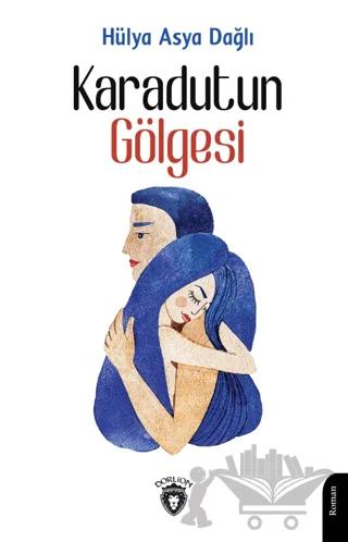 Karadutun Gölgesi