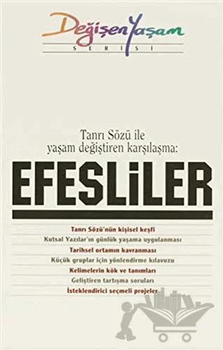 Tanrı Sözü ile Yaşam Değiştiren Karşılaşma: Efesliler