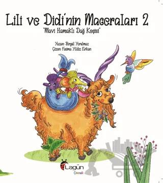 Lili ve Didi’nin Maceraları 2 - Mavi Hamaklı Dağ Keçisi